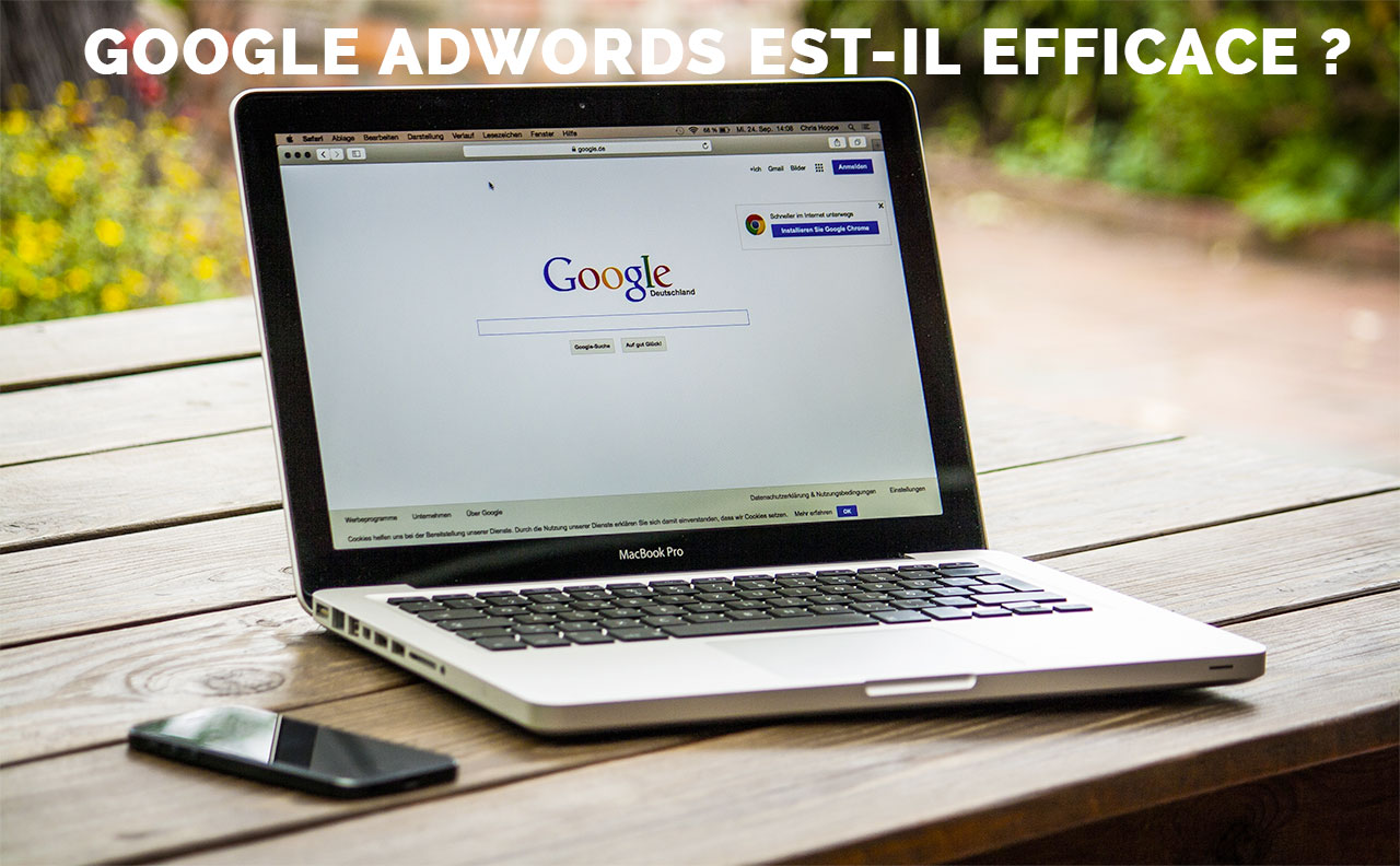 Est-ce que Google AdWords est efficace ?