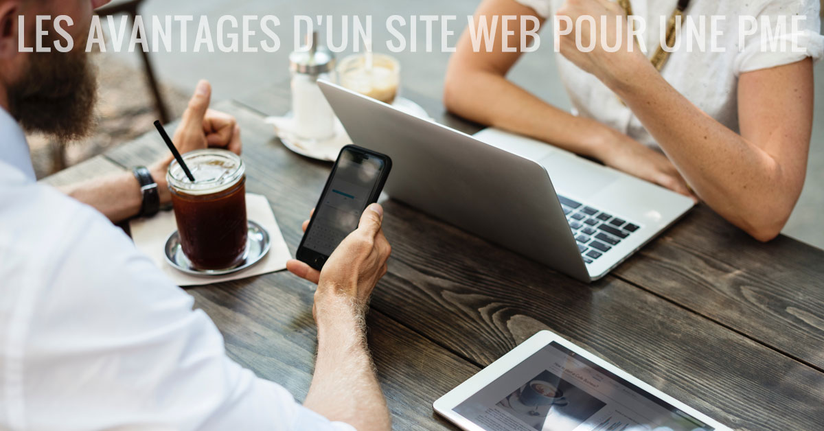 Les avantages d’un site web pour une PME